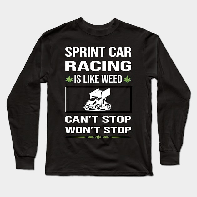 Funny Cant Stop Sprint Car Cars Racing Long Sleeve T-Shirt by lainetexterbxe49